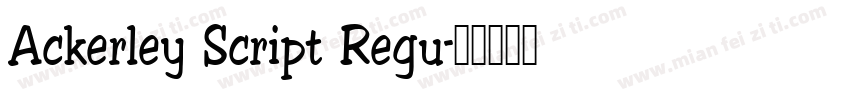 Ackerley Script Regu字体转换